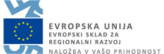 Evropski sklad za regionalni razvoj Evropski sklad za regionalni razvoj